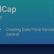 MadCap Shorties Creating Date Time Variables In Central
