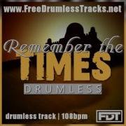 FDT Remember The Times Drumless Www FreeDrumlessTracks Net
