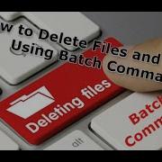 Delete Files And Folders Using Batch File Command Easy Way Deletefilesbycommand Batchfile