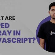 Introduction To Typed Arrays In JavaScript JavaScript Tutorial Intellipaat