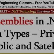 Assemblies In NET With Types Private Public And Satellite NET Technology Lectures