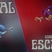 ONE LAST PUSH SONIC EXE FINAL ESCAPE REMIX