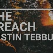 The Breach Dustin Tebbutt Lyrics Music