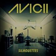 Avicii Silhouettes Original Radio Edit