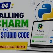Installing PyCharm And Visual Studio Code BP101T Basics Of Python Programming For Pharmaceutical