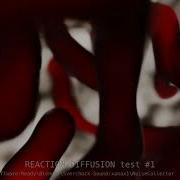 REACTION DIFFUSION Test1