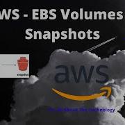 AWS How To Create A EBS Volume And Snapshot
