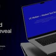 Masked Text Reveal UC Motion Tilda