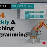 MT4 Blockly And Teaching Programming In WLKATA Studio Step By Step Tutorial