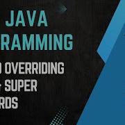 Session 15 Java OOPS Concepts Method Overriding Final Super Keywords In Java