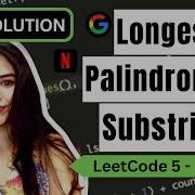 Longest Palindromic Substring LeetCode 5 Python