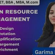 JOB DESIGN Job Rotation Job Enlargement Job Simplification Job Enrichment HRM