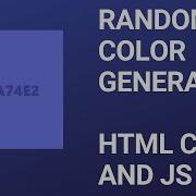 Random Color Generator Only HTML CSS And JS
