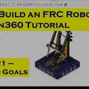 Let S Build An FRC Robot In Fusion360 Video 1 Intro Goals