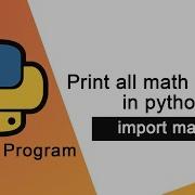 Python Tutorial For Beginners Import Math Functions Print All Math Module In Python