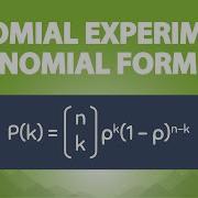 The Binomial Experiment And The Binomial Formula 6 5