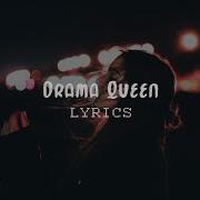 Pyxi Drama Queen Lyrics