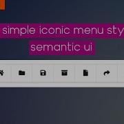 Semantic Ui Horizontal Icons Menu Horizontal Icons Menu Icon Menus Iconic Menu Styles In Semantic Ui