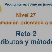 Python Nivel 27 Reto 2 Programación Orientada A Objetos Atributos Y Métodos