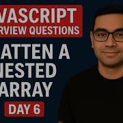 Flatten A Nested Array In JavaScript JavaScript Interview Series Day 6