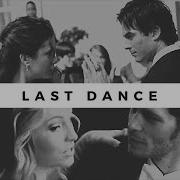 Klaroline Delena Last Dance With Scarlovie