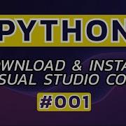 Download Install VS Code For Python On Windows 10 11 Learn PYTHON From Scratch