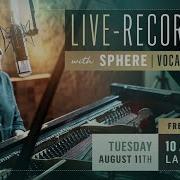 Free Webinar Live Recording Techniques With Sphere