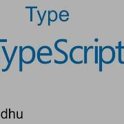 TypeScript Tutorial For Beginners 5 Types Number String Etc