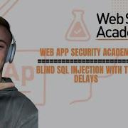 Web Security Academy Blind SQL Injection With Time Delays