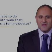 Why Do I Have To Do The 6 Minute Walk Test What Does It Tell My Doctor