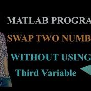 Matlab Program To Swap Two Number