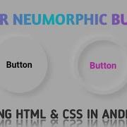 MAKE 3D HOVER BUTTON WITH NIOMORFISM EFFACT USING HTML CSS IN ANDROID