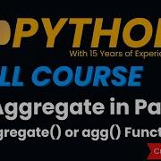Функция агрегирования в Python Pandas DataFrame Aggregate Pandas DataFrame Agg