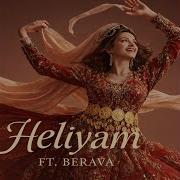 Heliyam Feat Berava