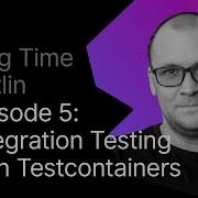 Integration Testing With Testcontainers