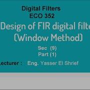 12 Design FIR Filter Part 1 Using Window Method