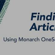 Finding Articles Using Monarch OneSearch