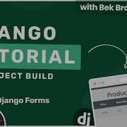 Django Tutorial 9 Forms