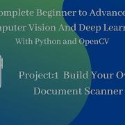 Build Your Own Document Scanner With Python And Open CV Project