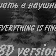 Tiny Bunny OST Everything Is Fine 8D Version
