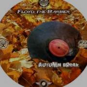 Floyd The Barber Big Beat Breakbeat Mix Vol 18