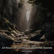 10 Hour Waterfall Sound Loop Pt 7