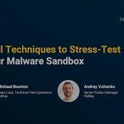 Real Techniques To Stress Test Your Malware Sandbox No Slides Just Demos Full Webinar