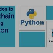 Blockchain Python App For Beginners