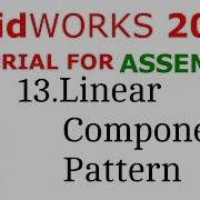 Solidworks Assembly Tutorial Linear Component Pattern