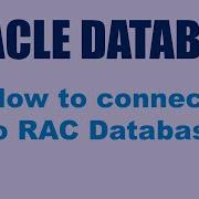 How To Connect To Oracle RAC Database