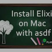 Install Elixir Erlang On Mac