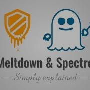 Meltdown Spectre Vulnerabilities Simply Explained