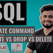 SQL TRUNCATE COMMAND TRUNCATE VS DROP VS DELETE SQL Tutorial For Beginners