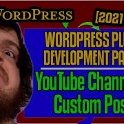 Custom Posts For Channel IDs WordPress Boilerplate Plugin Development 2021 Part 31